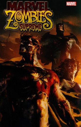 Marvel Zombies Supreme Marvel Zombies Supreme