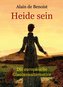 Heide sein