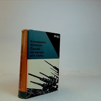 Člověk se nerodí pro válku