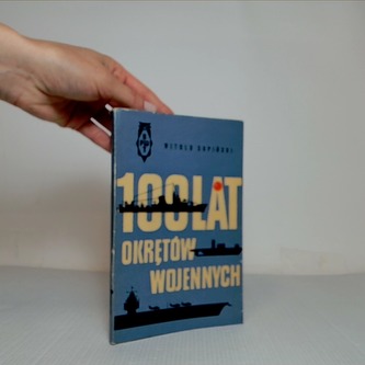 100 lat okretów wojennych