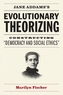 Jane Addams's Evolutionary Theorizing