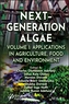 Next-Generation Algae, Volume 1