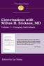 Conversations with Milton H. Erickson MD Vol 1