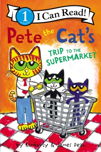 Pete the Cat´s Trip to the Supermarket Pete the Cat´s Trip to the Supermarket
