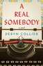 A Real Somebody