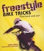 Freestyle BMX Tricks: Flatland and Air