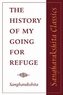The History of My Going for Refuge