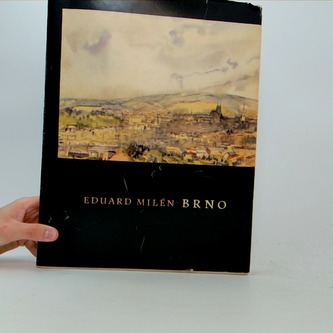 Eduard Millén / Brno