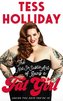 The Not So Subtle Art of Being a Fat Girl: Loving the Skin You're in