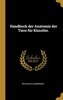 Handbuch Der Anatomie Der Tiere Für Künstler.