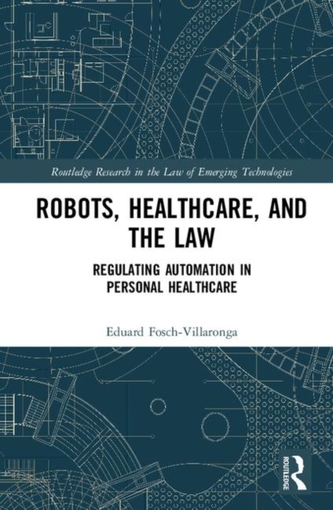 Robots, Healthcare, and the Law