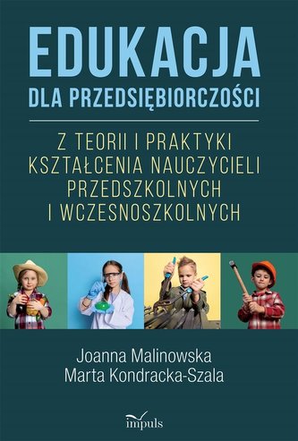 Edukacja dla przedsiębiorczości Edukacja dla przedsiębiorczości