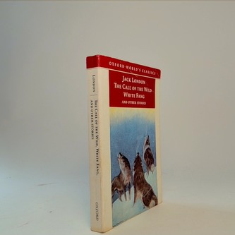 The call of the Wild, White Fang and other stories
