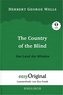 The Country of the Blind / Das Land der Blinden (Buch + Audio-CD) - Lesemethode von Ilya Frank - Zweisprachige Ausgabe Englisch-