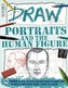 Draw Portraits and the Human Figure