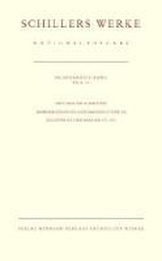 Schillers Werke. Nationalausgabe Band 19/II