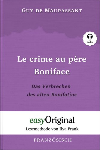 Le crime au père Boniface / Das Verbrechen des alten Bonifatius (Buch + Audio-CD) - Lesemethode von Ilya Frank - Zweisprachige A