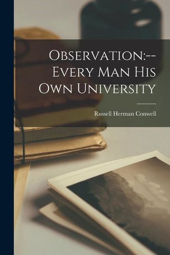 Observation: --every Man His Own University