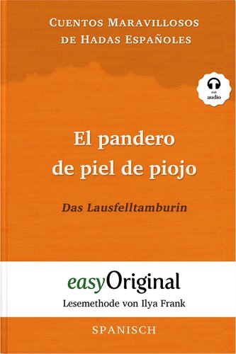 El pandero de piel de piojo / Das Lausfelltamburin (Buch + Audio-CD) - Lesemethode von Ilya Frank - Zweisprachige Ausgabe Spanis