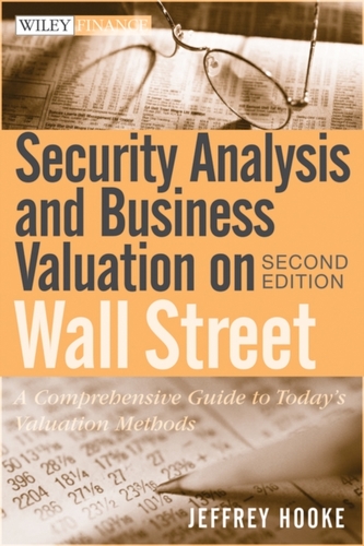 Security Analysis and Business Valuation on Wall Street