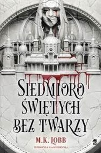 Siedmioro świętych bez twarzy Siedmioro świętych bez twarzy