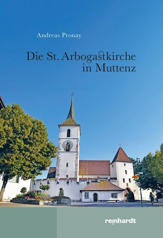 Die St. Arbogastkirche in Muttenz