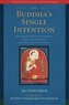 The Buddha's Single Intention: Drigung Kyobpa Jikten Sumgön's Vajra Statements of the Early Kagyü Tradition