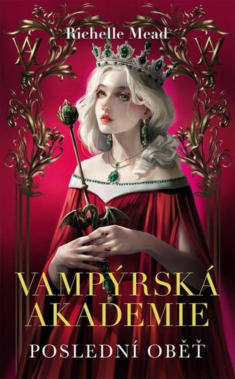 Vampýrská akademie 6 Poslední oběť