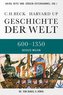 Geschichte der Welt  600-1350 Geteilte Welten