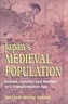 Japan's Medieval Population: Famine, Fertility, and Warfare in a Transformative Age