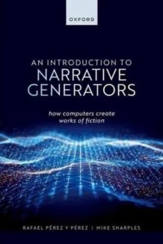 An Introduction to Narrative Generators