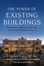 The Power of Existing Buildings