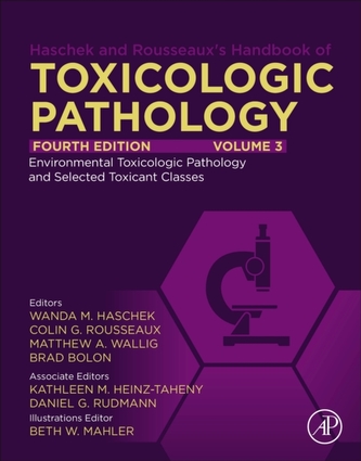Haschek and Rousseaux's Handbook of Toxicologic Pathology, Volume 3