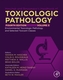 Haschek and Rousseaux's Handbook of Toxicologic Pathology, Volume 3