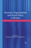 Voluntary Organisations and Social Policy in Britain