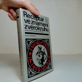 Receptář ve znamení zvěrokruhu aneb sezónní kuchařka pro pokroči