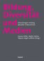 Bildung, Diversität und Medien