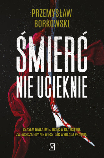 Śmierć nie ucieknie Śmierć nie ucieknie
