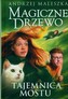 Magiczne Drzewo. Tajemnica mostu