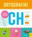 Ortografiki Ćwiczenia z CH