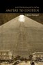 Electrodynamics from Ampere to Einstein