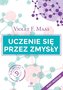 Uczenie się przez zmysły