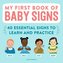 My First Book of Baby Signs: 40 Essential Signs to Learn and Practice