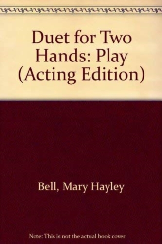 DUET FOR TWO HANDS