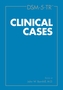 DSM-5-TR (R) Clinical Cases