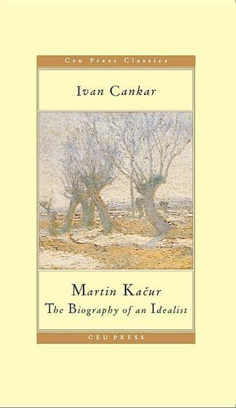 Martin Kacur: The Biography of an Idealist