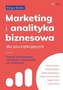 Marketing i analityka biznesowa dla początkujących