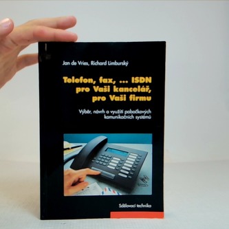 Telefon, fax, ... ISDN pro Vaši kancelář, pro Vaši firmu