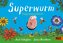 Superwurm-Fingerpuppenbuch