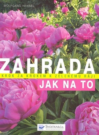Zahrada - Jak na to